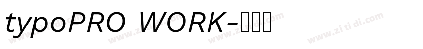 typoPRO WORK字体转换